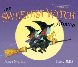 Sweetest witch around is a witch book for kids