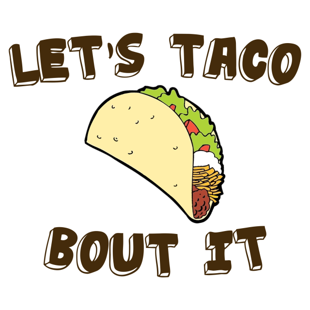 You’ll Be Taco-ing about These Jokes All Day