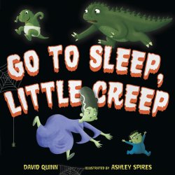 go to sleep little creep is a halloween book