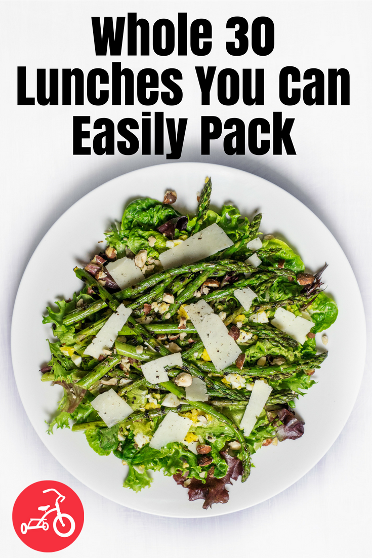 Whole 30 Lunches You Can Easily Pack