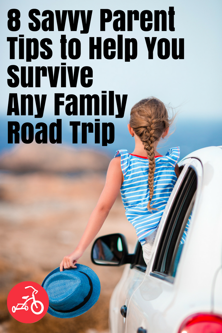 8 Savvy Parent Tips to Help You Survive Any Family Road Trip