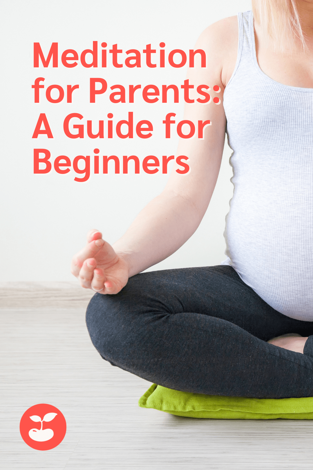 Tutorial Meditation For Parents