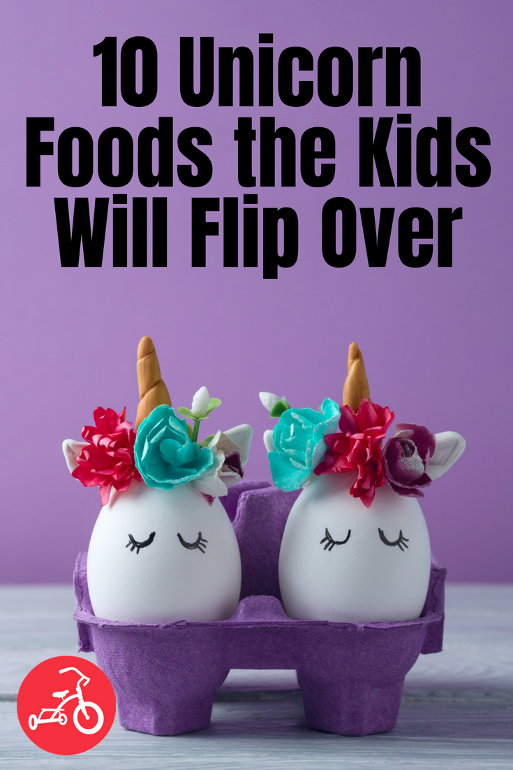 10 Unicorn Foods the Kids Will Flip Over