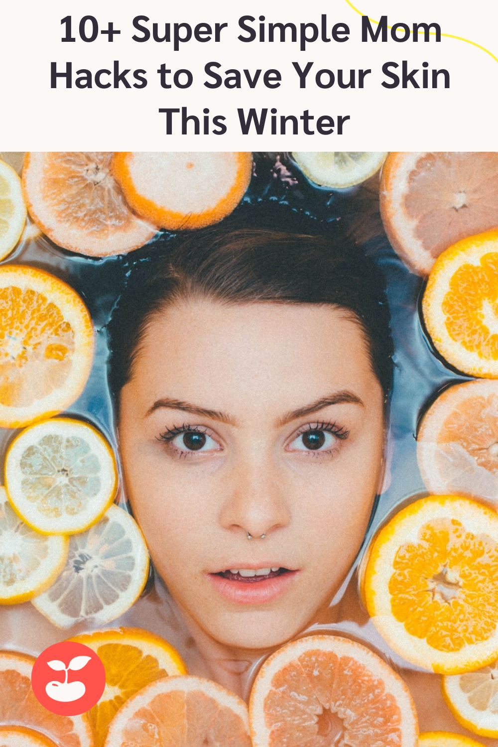 14 Super Simple Mom Hacks To Save Your Skin This Winter