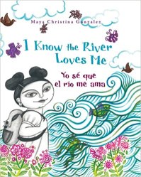 I know the river loves me Maya Christina Gonzalez amazon image