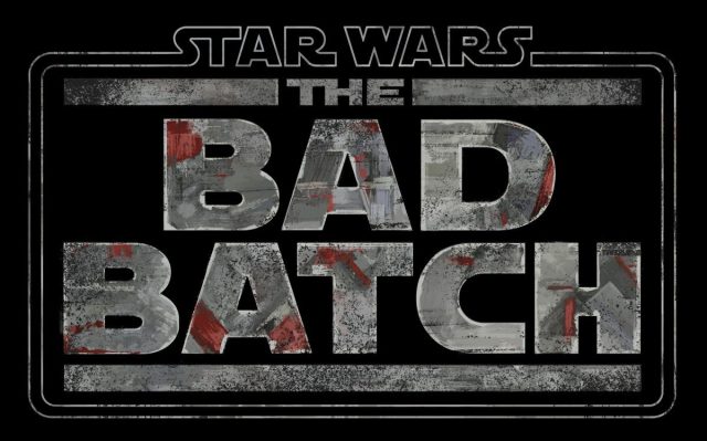 “Star Wars: The Bad Batch” to Debut on Disney+ in 2021