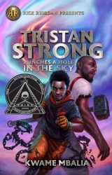 The Tristan Strong series are books like Percy Jackson