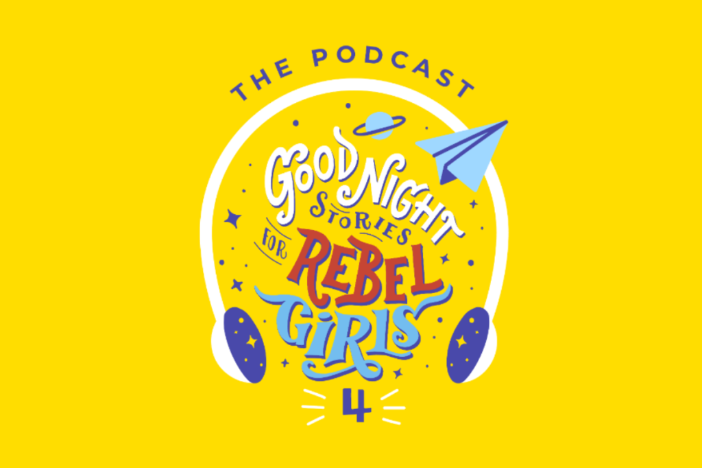 Rebel Girls Podcast