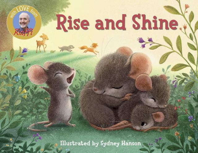 Raffi Greets the New Day with His Children’s Book “Rise and Shine”