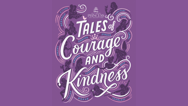 Disney Is Celebrating Courage & Kindness with a Year of Princess Activities & More