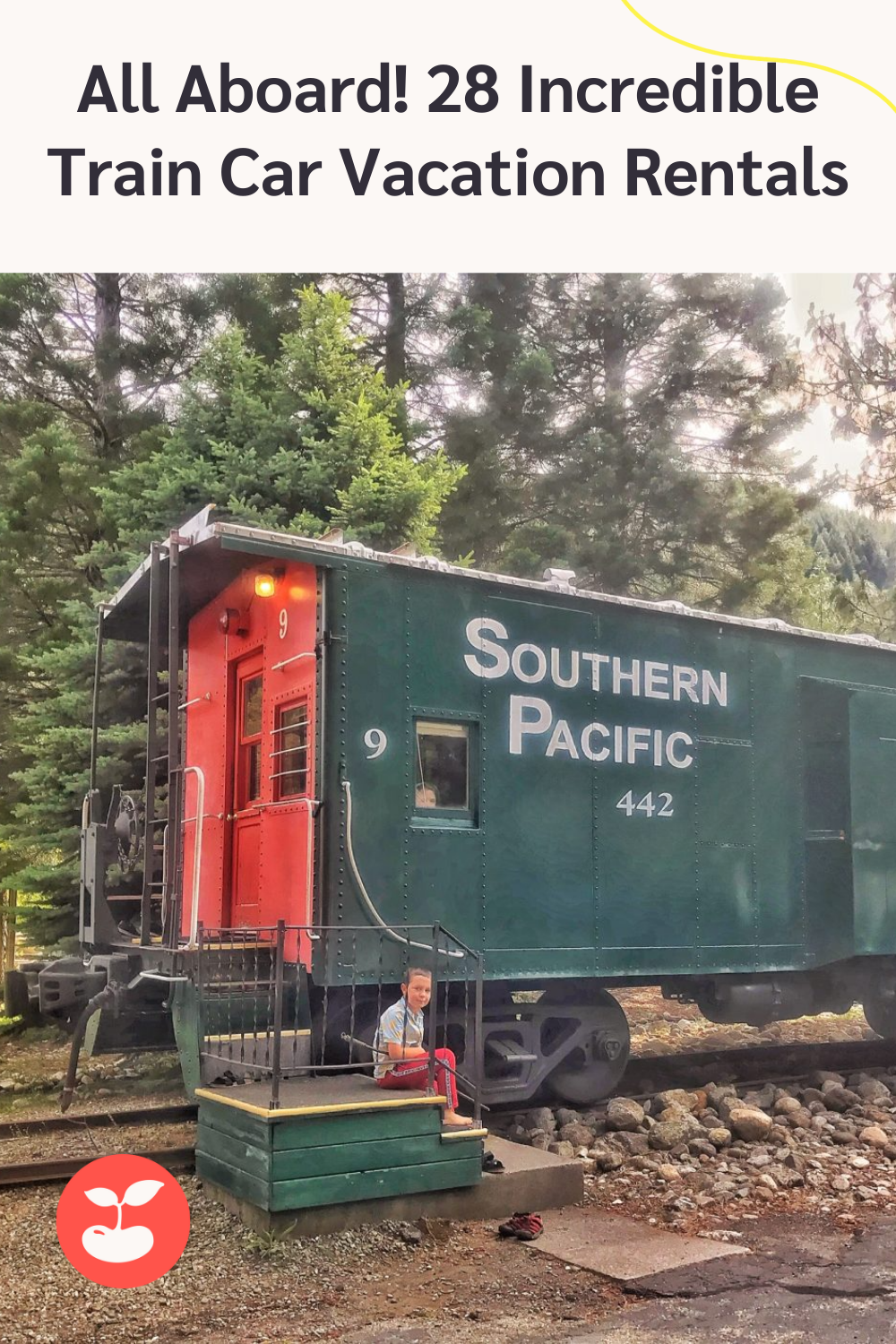 All Aboard! 28 Incredible Train Car Vacation Rentals