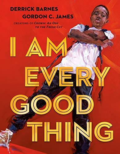 I Am Every Good Thing is a Back-to-School book