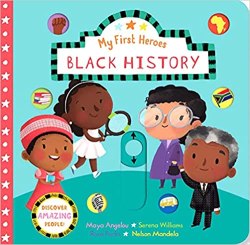 childrens books that promote diversity my first heroes black history