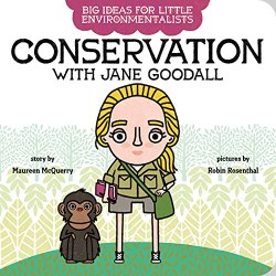 Conservation with Jane Goodall is a new children's book
