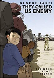 graphic novels for teens - they called us enemy