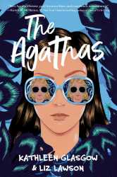 The Agathas is a chapter book for teens.