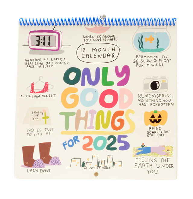 The 2025 Only Good Things Calendar is one of the best gifts for moms