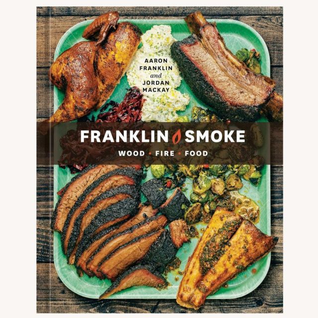 franklin smoke cookbook